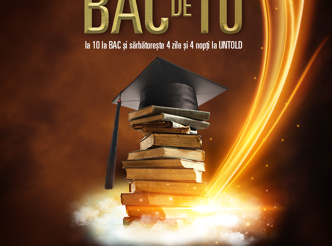 Campania BAC de 10 motivează absolvenții de liceu