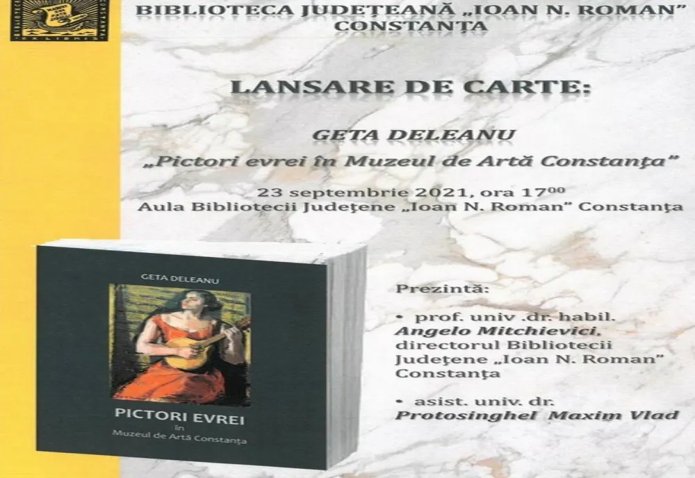 Lansare de carte. Geta Deleanu: „Pictori evrei în Muzeul de Artă Constanța"