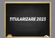 Rezultate TITULARIZARE 2023. 131 de candidați au obținut note mai mici de 5